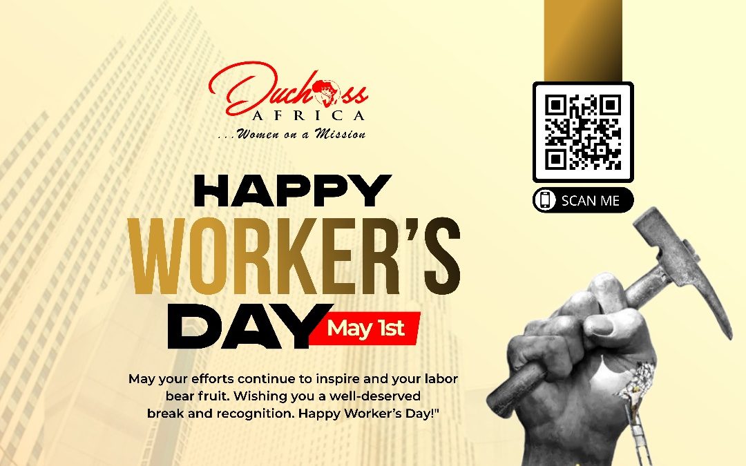 Celebrating Worker’s Day – Honoring the Hands That Build Nations ...