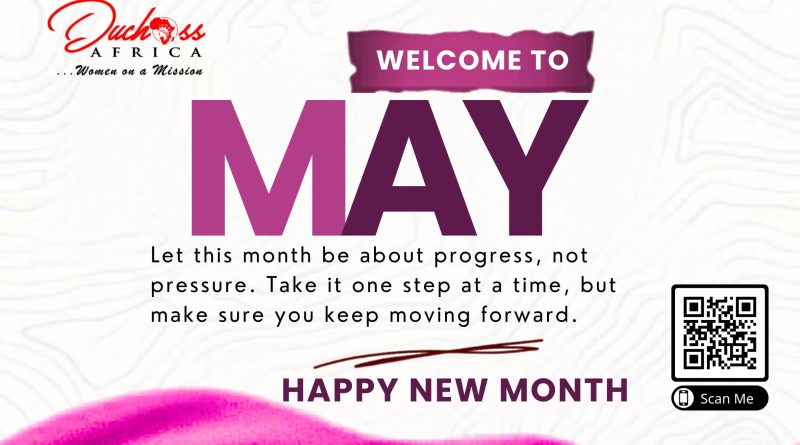 Welcome to May: A Season of Renewal and Progress
