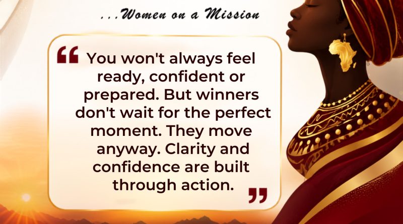 YOU DON’T HAVE TO FEEL READY TO BEGIN